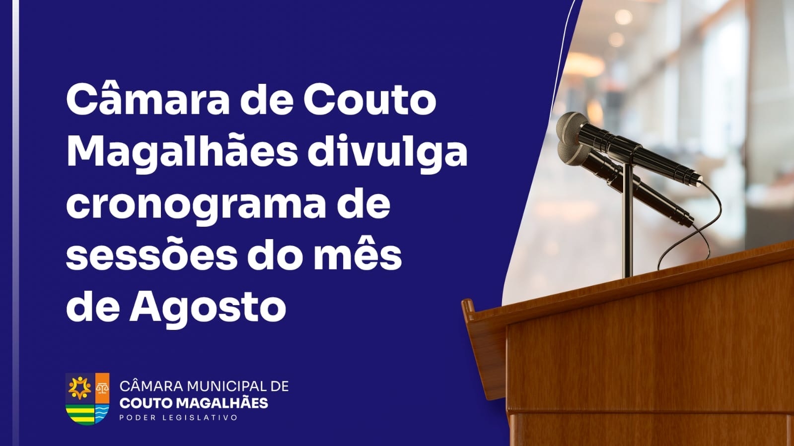 CÂMARA DE COUTO MAGALHÃES DIVULGA CRONOGRAMA DE SESSÕES DO MÊS DE AGOSTO